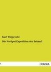 Die Nordpol-Expedition der Zukunft