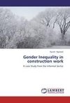 Gender Inequality in construction work