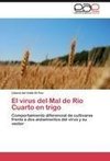 El virus del Mal de Río Cuarto en trigo