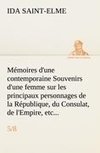 Mémoires d'une contemporaine (5/8) Souvenirs d'une femme sur les principaux personnages de la République, du Consulat, de l'Empire, etc...