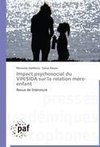 Impact psychosocial  du VIH/SIDA sur la relation mère-enfant