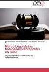 Marco Legal de las Sociedades Mercantiles en Cuba