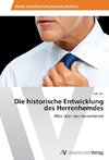 Die historische Entwicklung des Herrenhemdes