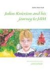 Julius Knieriem and his journey to Jam