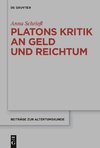 Platons Kritik an Geld und Reichtum