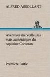 Aventures merveilleuses mais authentiques du capitaine Corcoran, Première Partie