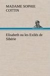 Elisabeth ou les Exilés de Sibérie