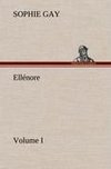 Ellénore, Volume I