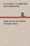 Éloge du sein des femmes Ouvrage curieux