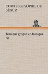 Jean qui grogne et Jean qui rit