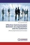 Effective Communication between an organization and its customers