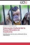 Valoración Cultural de la Fauna Silvestre en Cautiverio