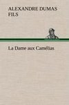 La Dame aux Camélias