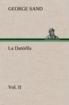 La Daniella, Vol. II.