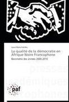 La qualité de la démocratie en Afrique Noire Francophone