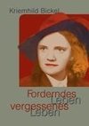 Forderndes Leben - vergessenes Leben