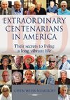 Extraordinary Centenarians in America