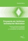 Polysemie als Verfahren lexikalischer Motivation