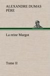 La reine Margot - Tome II