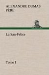 La San-Felice, Tome I