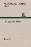 Le Capitaine Aréna - Tome 2