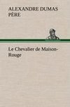 Le Chevalier de Maison-Rouge