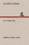 Le Comte Ory Opéra en deux actes