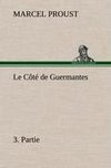 Le Côté de Guermantes, ­3. Partie