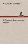 L'épaulette Souvenirs d'un officier