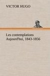 Les contemplations Aujourd'hui, 1843-1856