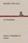 Les Pardaillan - Tome 05, Pardaillan et Fausta