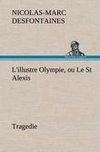 L'illustre Olympie, ou Le St Alexis Tragedie