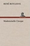 Mademoiselle Clocque