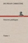 Oeuvres poétiques Tome 1