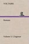 Romans - Volume 5: L'Ingenue