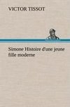 Simone Histoire d'une jeune fille moderne