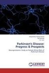 Parkinson's Disease: Progress & Prospects