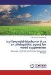 Isoflavonoid-biochanin A as an allelopathic agent for weed suppression