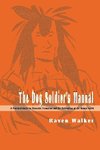 The Dog Soldier's Manual