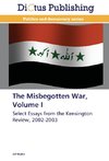 The Misbegotten War, Volume I