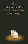 Der Hase mit den Bernsteinaugen