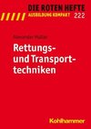 Rettungs- und Transporttechniken