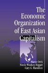 Orru, M: Economic Organization of East Asian Capitalism