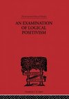 An Examination of Logical Positivism