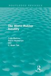 Barlow, C: The World Rubber Industry