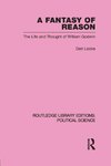 Locke, D: Fantasy of Reason (Routledge Library Editions: Pol