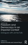 Freedom and Democracy in an Imperial Context