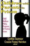 Hairston, C: Children with Parents in Prison