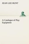 A Catalogue of Play Equipment