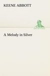 A Melody in Silver